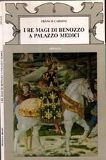 I Re Magi di Benozzo a palazzo Medici
