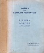 Mostra del Barocco piemontese. Vol. II: Pittura - Scultura -Arazzi