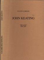 John Keating Heads 1994-1995