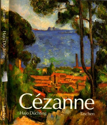 Paul Cezanne 1839 -1906 La Natura Diventa Arte - Hajo Duchting - copertina