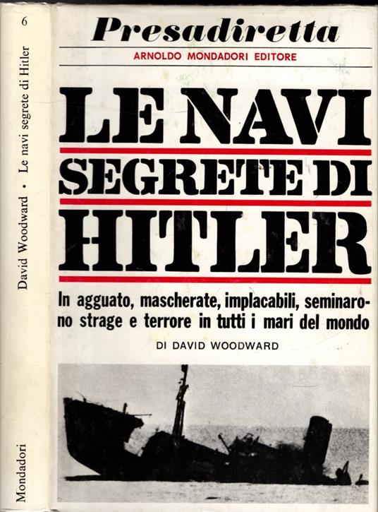 Le Navi Segrete Di Hitler - David Woodward - copertina