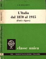 L' Italia Dal 1870 Al 1915 (Fatti E Figure)