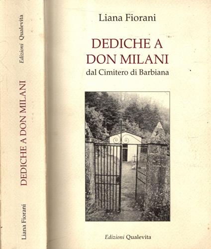 Dediche A Don Milani Dal Cimitero Di Barbiana - Sergio Pagiaro - copertina