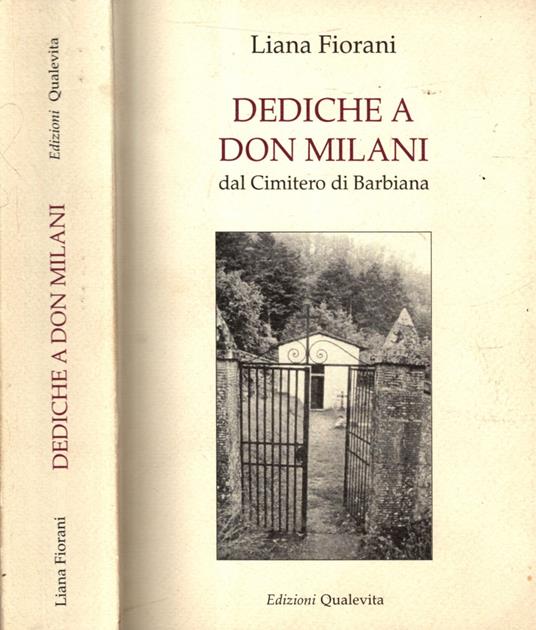 Dediche A Don Milani Dal Cimitero Di Barbiana - Sergio Pagiaro - copertina