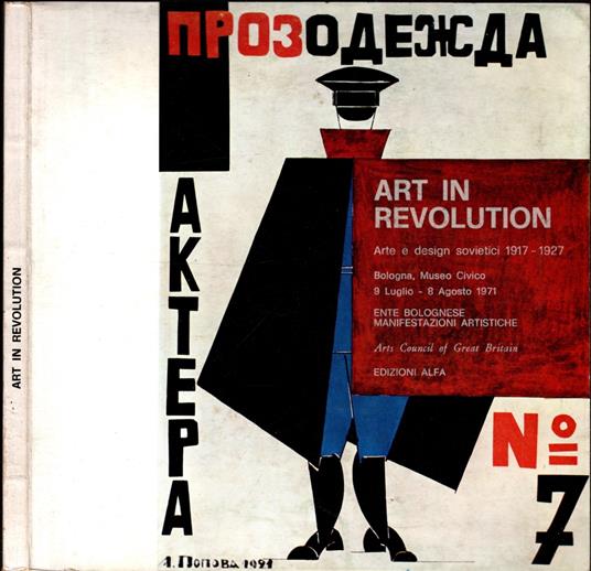 Art In Revolution Arte E Design Sovietici 1917-1927** - copertina