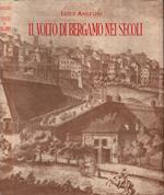 Il Volto Di Bergamo Nei Secoli