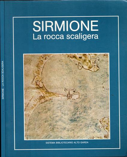 Sirmione. La rocca scaligera - copertina
