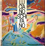 Luciano Schifano. La provocazione del colore. Catalogo (Lecce, 1988). Ediz. illustrata