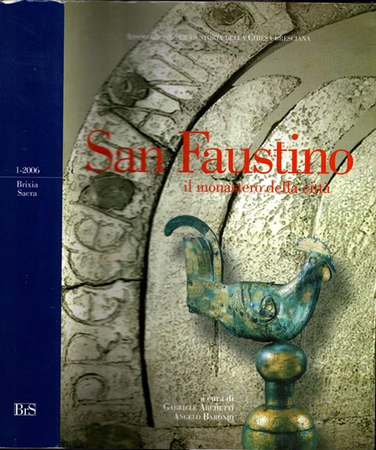 San Faustino Il Monastero Della Città - G. Archetti / A. Baronio - copertina