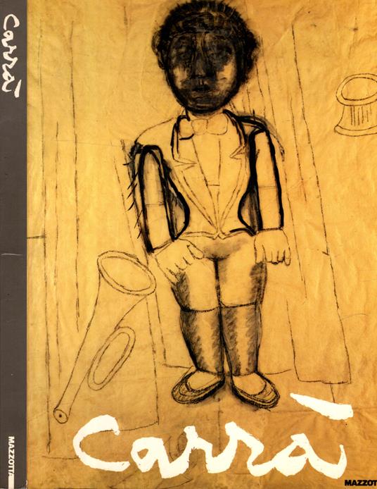 Carlo Carrà. Il primitivismo (1915-1919). Catalogo della mostra (Iseo, 1988). Ediz. illustrata - Maurizio Fagiolo Dell'Arco - copertina