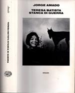 Teresa Batista Stanca Di Guerra. Traduzione Di Giuliana Segre Giorgi
