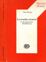 La tromba suonerà - I culti millenaristici della Melanesia