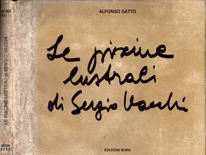 Le Piscine Lustrali di Sergio Vacchi - Alfonso Gatto - copertina