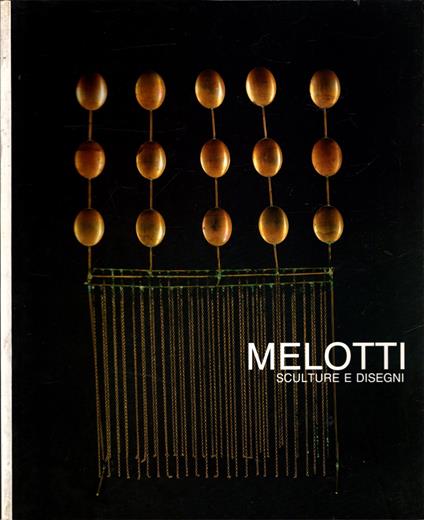 Melotti. Sculture e Disegni - copertina