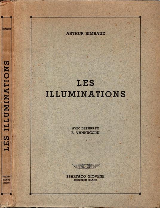 Les illuminations, avec dessins de Vannuccini * - copertina