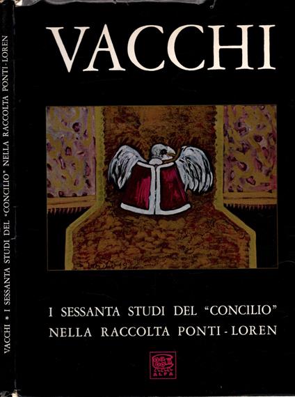 Vacchi Sessanta Studi Del "Concilio" Nella Raccolta Ponti-Loren * - copertina
