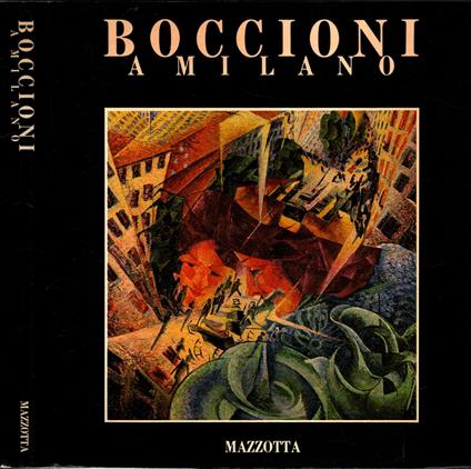 Boccioni a Milano. Ediz. illustrata - Guido Ballo - copertina
