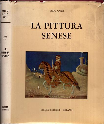 La Pittura Senese** - Enzo Carli - copertina