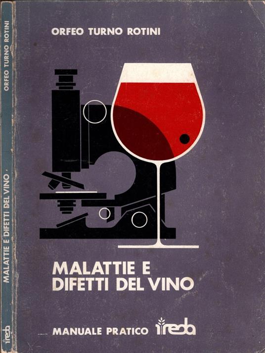 Malattie e difetti del vino - Orfeo Turno Rotini - copertina