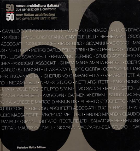 50. Nuova architettura italiana. Due generazioni a confronto. Ediz. illustrata - Luca Molinari - copertina