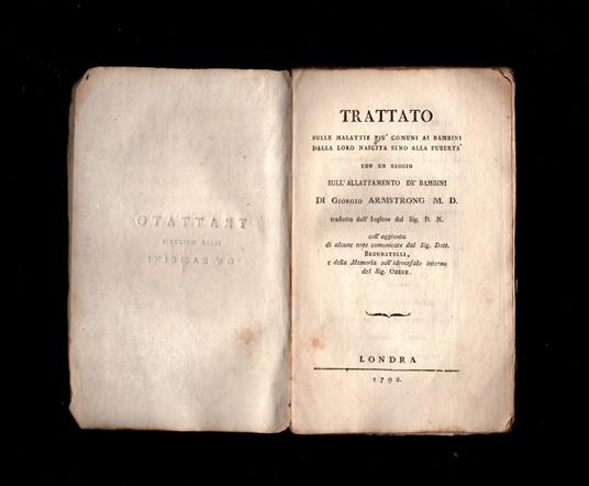 Trattato sulle malattie più comuni ai bambini dalla loro nascita sino alla pubertà con un saggio sull'allattamento de' bambini - copertina