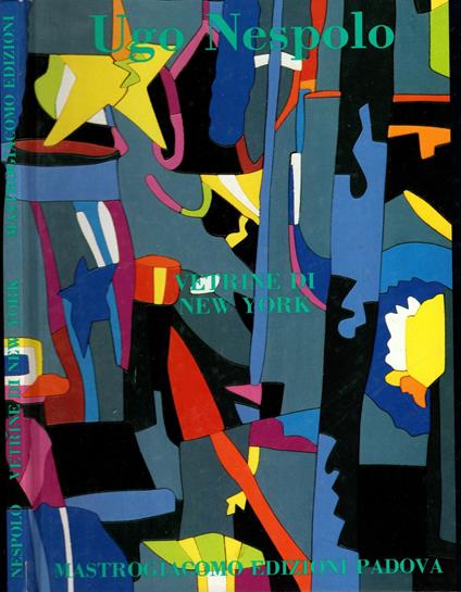 Ugo Nespolo Vetrine di New York - Luciano Caprile - copertina
