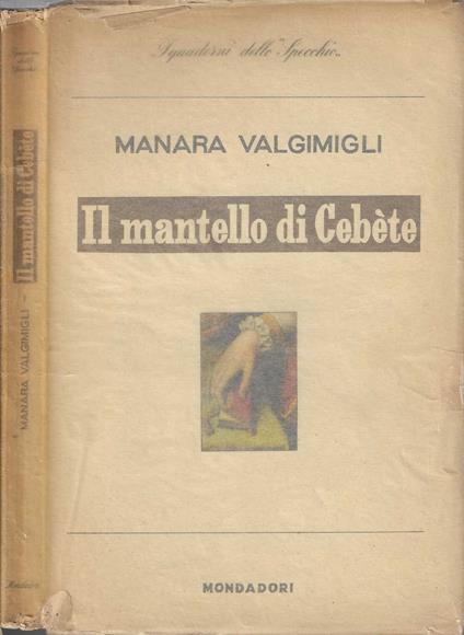 Il mantello di Cebète - Manara Valgimigli - copertina