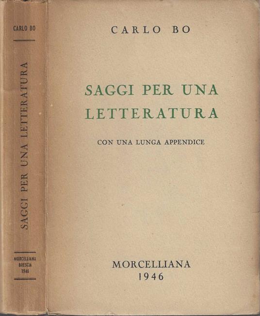 Saggi per una letteratura - con una lunga appendice / Carlo Bo - copertina