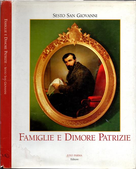 Famiglie e dimore patrizie Sesto san Giovanni - copertina