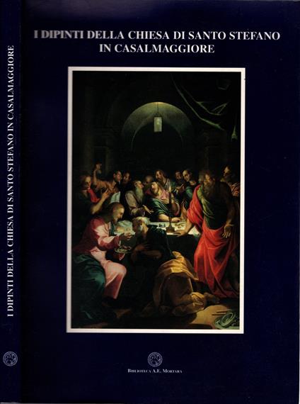 I Dipinti Della Chiesa Di Santo Stefano In Casalmaggiore - copertina