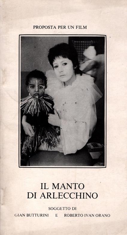Il Manto Di Arlecchino - Gian Butturini Roberto Ivan Orano - Proposta Per Un Film * - copertina