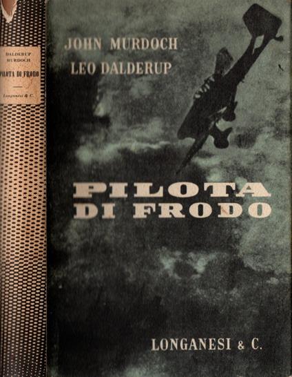 Pilota di Frodo - John Murdoch - copertina