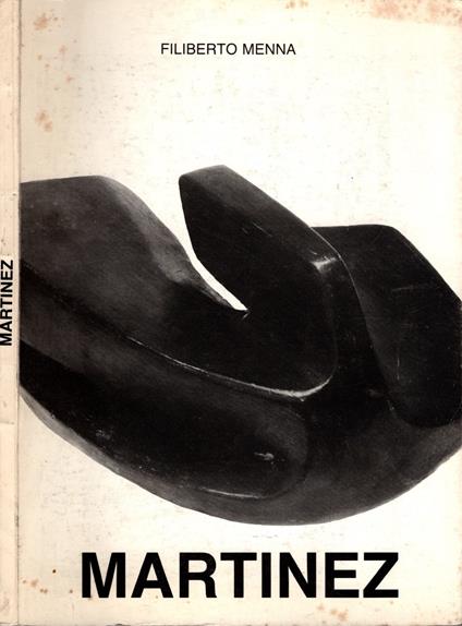Carmelo Martinez Scultore** - Filiberto Menna - copertina