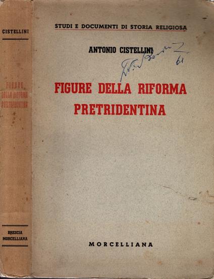 Figure della riforma pretridentina - Antonio Cistellini - copertina