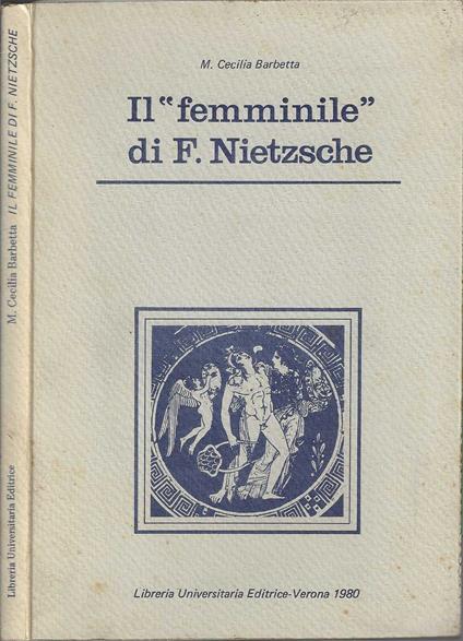 Il femminile di F. Nietzsche - M. Cecilia Barbetta - copertina