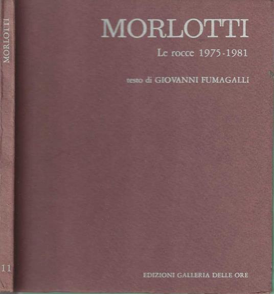 Morlotti le rocce 1975-1981 - copertina