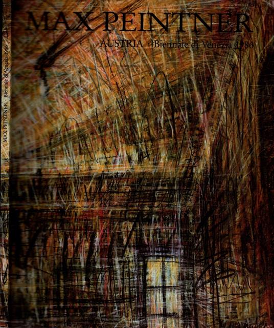 Austria. Max Peintner - Biennale di Venezia 1986 - copertina
