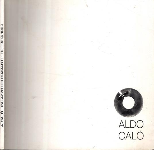 Aldo Calò. Ferrara, 1982 - copertina