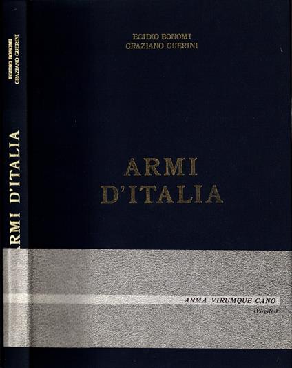 Armi d'Italia di Egidio Bonomi e Graziano Guerini - copertina