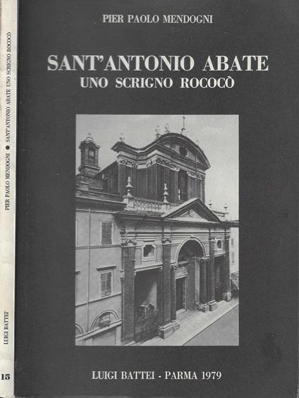 Sant'Antonio abate uno scrigno rococò - Pier Paolo Mendogni - copertina