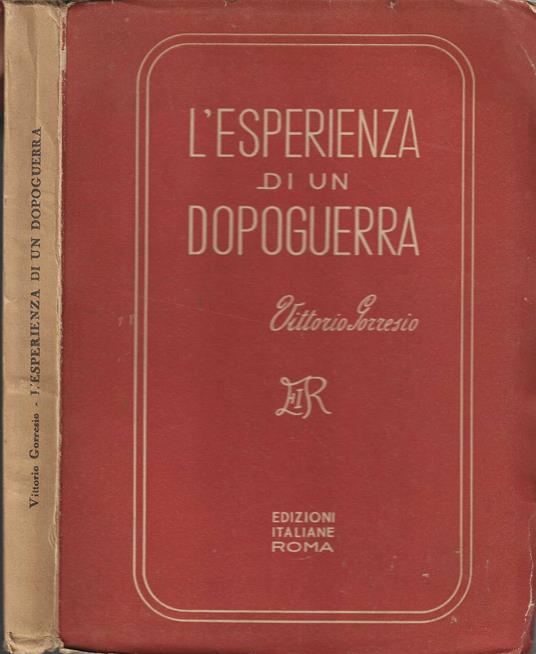 L' esperienza di un dopoguerra di Vittorio Gorresio -  Vittorio Gorresio - copertina