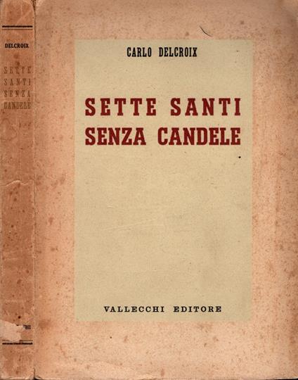 Sette santi senza candele di Carlo Delacroix - Carlo Delacroix - copertina