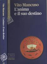 L' anima e il suo destino