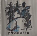 Francesco Tabusso. Opera Grafica di Giorgio Mascherpa