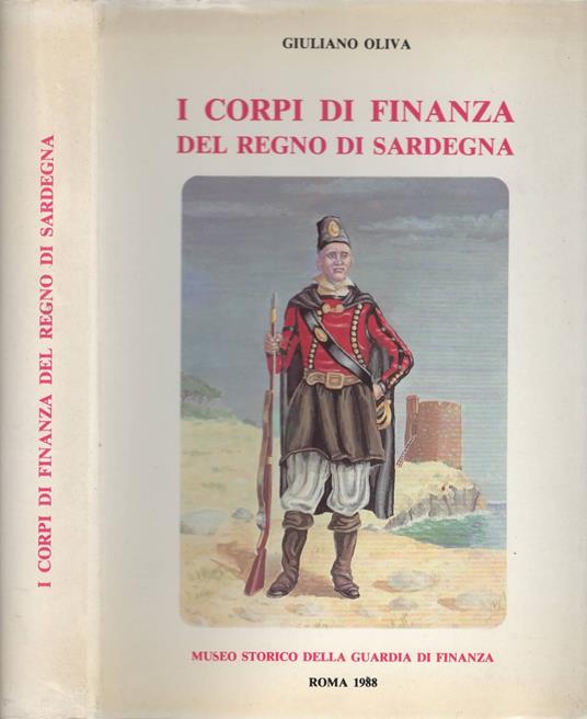 I corpi di Finanza del Regno di Sardegna di Giuliano Oliva - copertina