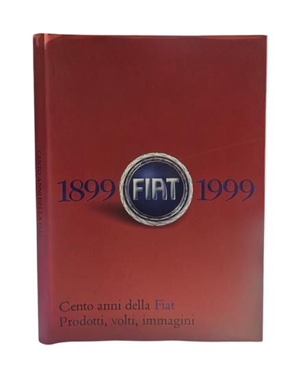 Fiat 1899 - 1999 Cento anni della FIAT - copertina