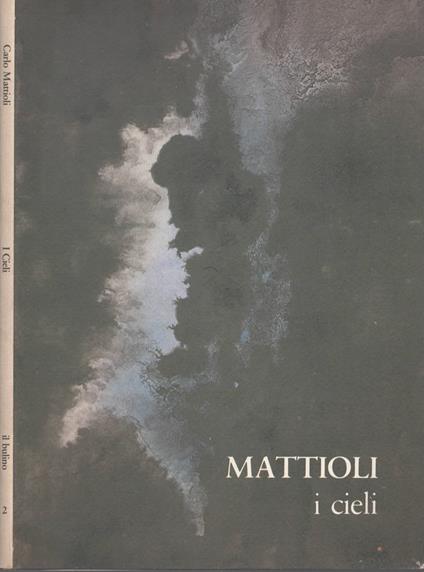 Mattioli – I cieli di Claudio Spadoni - copertina