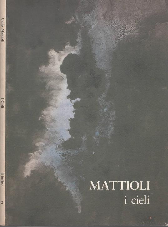 Mattioli – I cieli di Claudio Spadoni - copertina