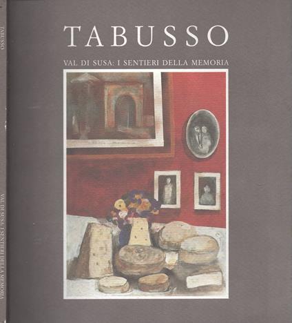 Tabusso. Val di Susa: i sentieri della memoria - copertina