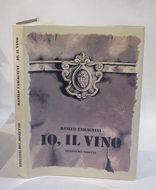 Io, il vino di Danilo Tamagnini - copertina